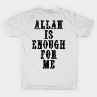 Allah is Enough for Me T-Shirt